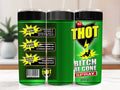 Thot Bitch Be Gone 20oz Stainless Steel Tumbler